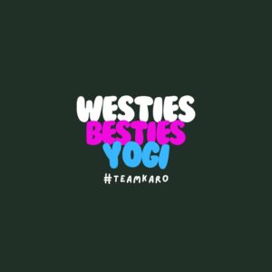 Westies Besties #teamkaro
